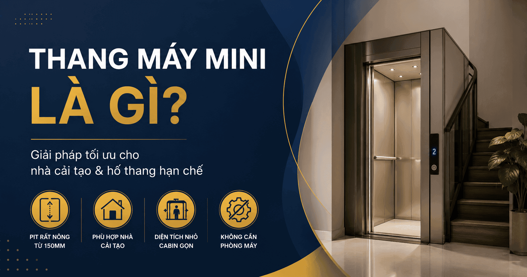 Thang máy mini là gì? Ai thực sự cần và nên chọn loại nào