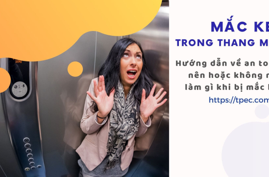 Các kỹ năng cần thiết để xử lý khi bị kẹt thang máy