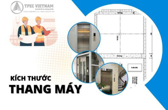 Kích thước thang máy gia đình - hướng dẫn chi tiết
