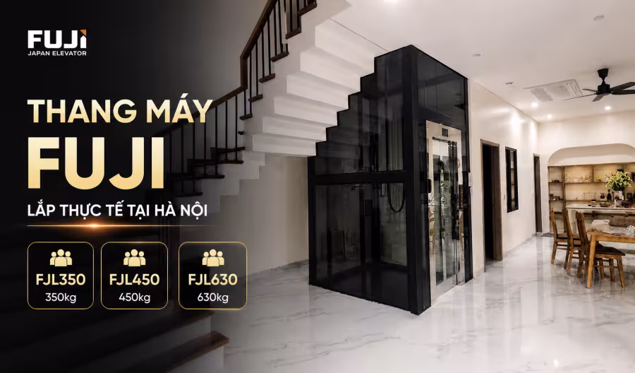 Thang máy FUJI Hà Nội - 3 dòng tải trọng phổ biến